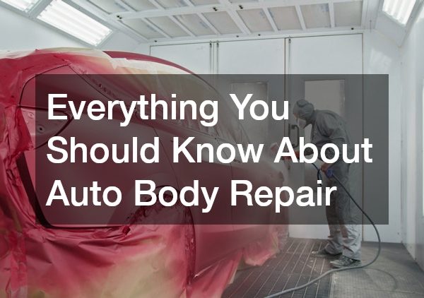 Everything You Should Know About Auto Body Repair